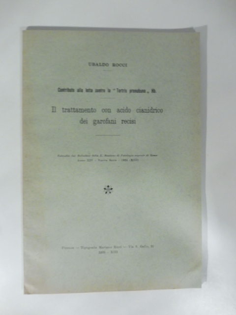 Contributo alla lotta contro la Tortrix pronubana Hb. Il trattamento con acido cianidrico dei garofani recisi